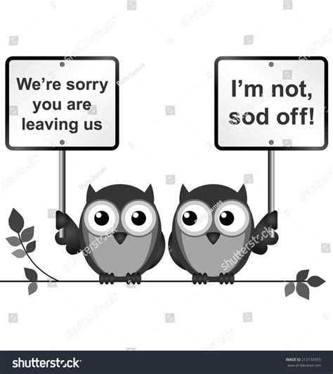 Funny sorry you're leaving card. Monochrome Comical Sorry You Leaving Message Stock Vector ...