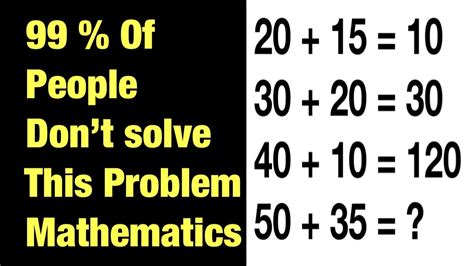 Can You Solve It Problem Mathematics Puzzle 99 Percent Of People Don