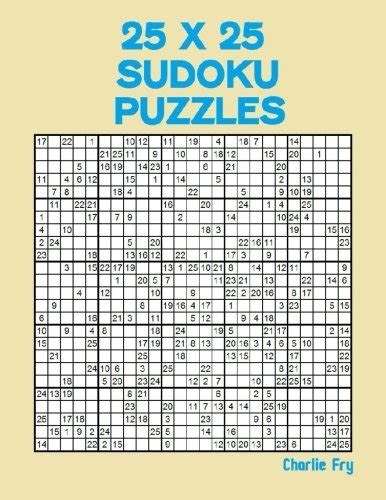 25 X 25 Suduko Puzzles 75 Easy Medium And Hard Sudoku Puzzles Fry