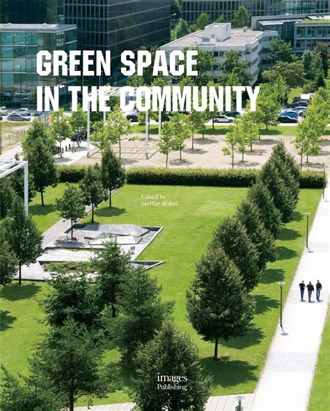 Green Space In The Community Images Publishing Uk