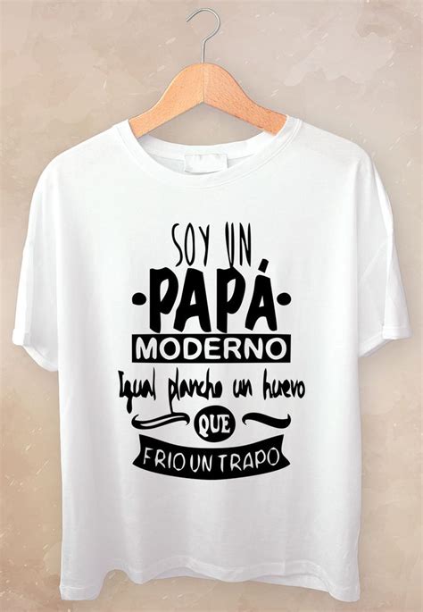 Camisetas Día Del Padre Regalos Dia Del Padre Dia Del