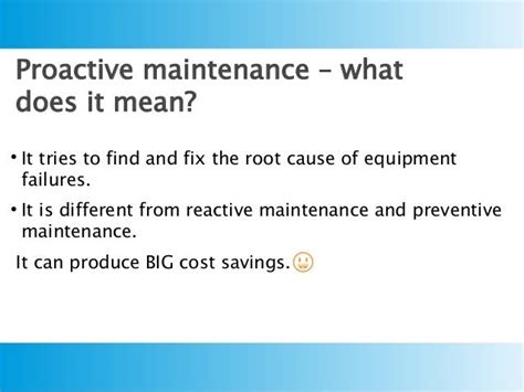 Why Proactive Maintenance Is Better Than Just Preventive Maintenance
