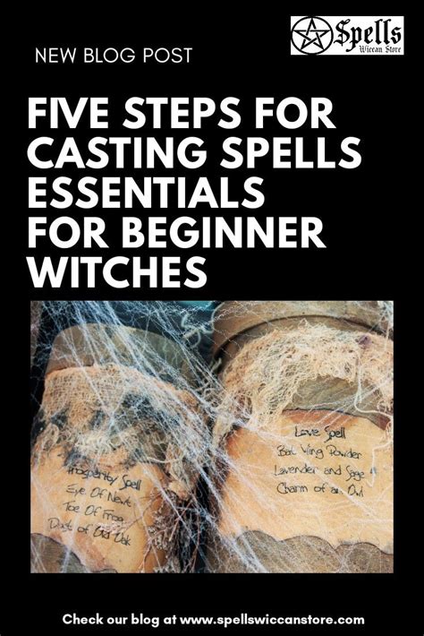 Five Steps For Casting Spells Essentials For Beginner Witches Spells