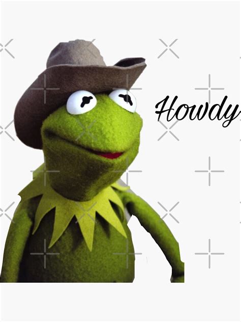 Kermit The Frog Cowboy Howdy Meme Reaction Sticker Sticker By Infiresss Man Redbubble