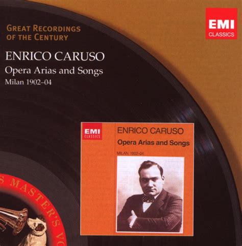 Enrico Caruso Opera Arias And Songs Milan 1902 04 2008 Cd Discogs