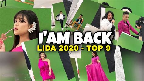 Iam Come Back Lida 2020 Top 9 Youtube