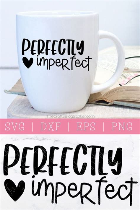 Perfectly Imperfect Svg Motivational Svg Inspirational Svg Etsy