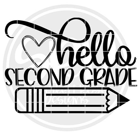 School Svg Hello Second Grade Svg Black Cut File Scarlett Rose Designs