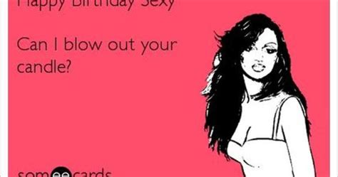 85 Funny Sexy Birthday Meme That Will Make You Lose Your Mind With Laughter Geeks On Coffee