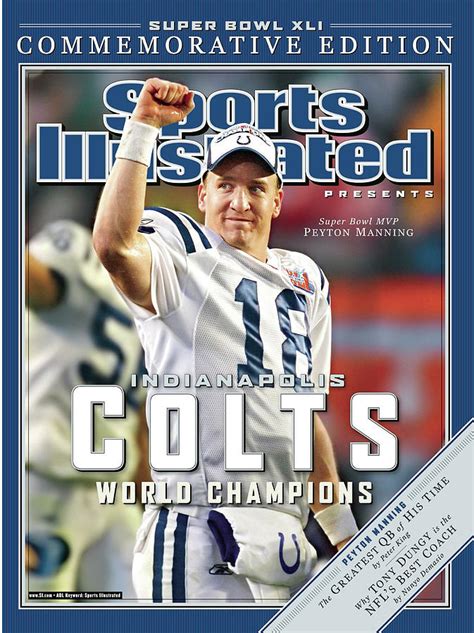 Indianapolis Colts Qb Peyton Manning Super Bowl Xli Sports Illustrated