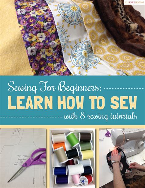Sewing for Beginners: Learn How to Sew with 8 Sewing Tutorials | AllFreeSewing.com