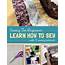 Sewing For Beginners Learn How To Sew With 8 Tutorials 