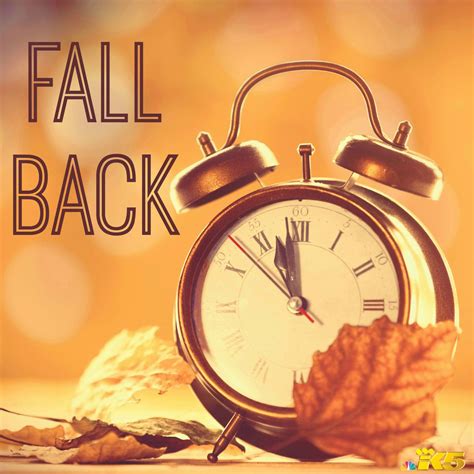 Daylight Saving Time Ends This Weekend Turn Your Clocks Back Before