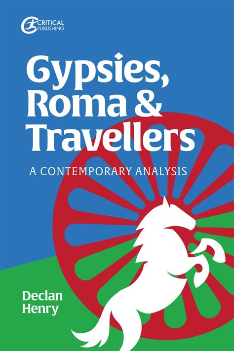 Gypsies Roma And Travellers Declan Henry Author