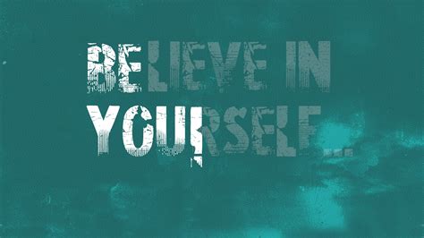 Free Download Motivational Wallpaper Believe In Yourself Dont Give Up