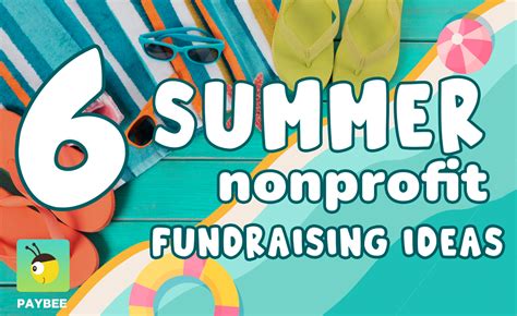 6 Creative Summer Fundraising Ideas For Your Nonprofit
