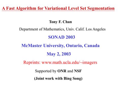 A Fast Algorithm For Variational Level Set Image Segmentation