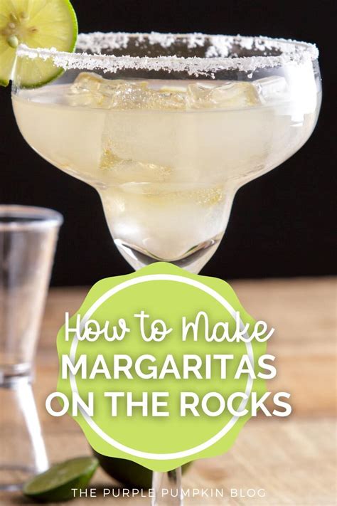 How To Make Classic Margaritas On The Rocks
