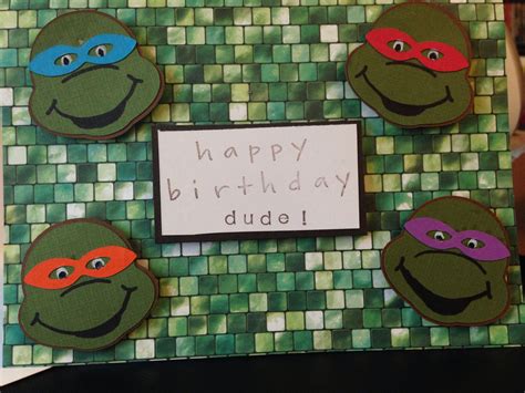 Birthday cards, get well cards, printables, holiday cards Teenage mutant ninja turtle birthday card. Made with ...