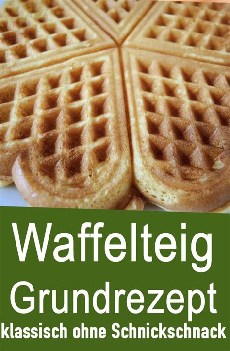 Waffelteig Grundrezept Rezept