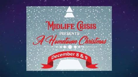 Midlife Crisis Presents A Hometown Christmas Midlife Crisis