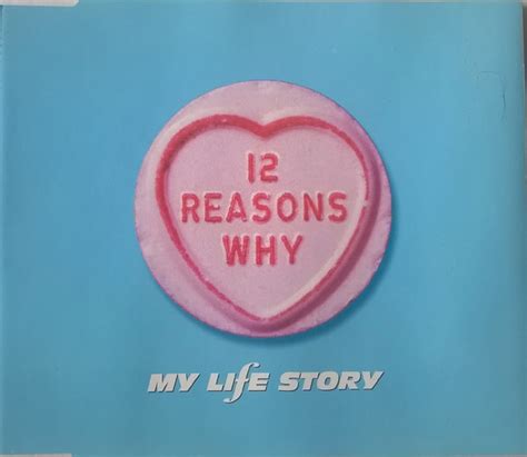 My Life Story 12 Reasons Why I Love Her 1996 Cd Discogs