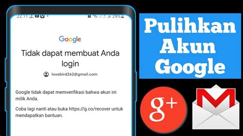 Cara Memulihkan Akun Google