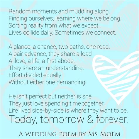 Wedding Poem Today Tomorrow Forever Ms Moem Poems Life Etc