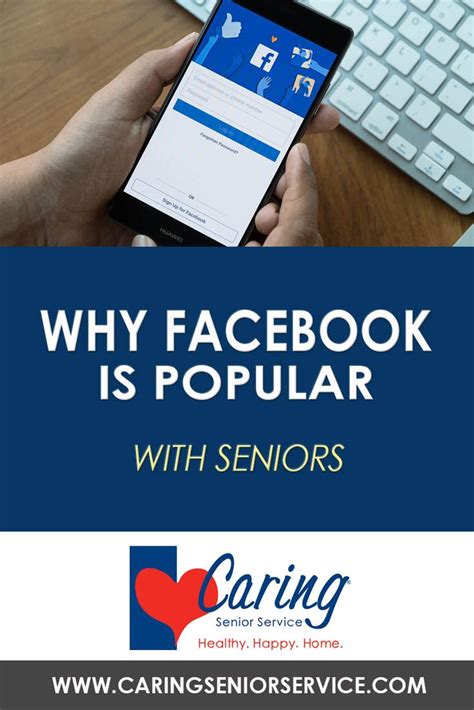 Facebook Is Becoming Increasingly Popular With Seniors Learn Why