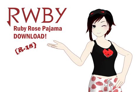 Rwby Ruby Rose Pajama Download R 18 By Renaterumigod0 On Deviantart