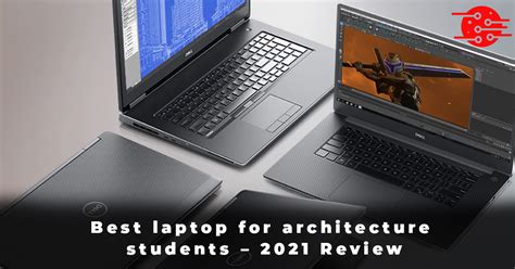 Best Laptop For Architecture Students 2021 Review