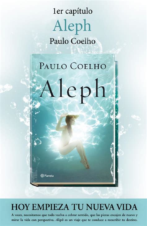Aleph Lo Nuevo De Paulo Coelho Lee El Primer Capítulo By Casa Del