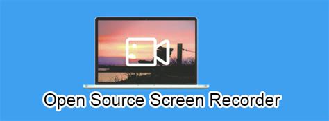 9 Best Open Source Screen Recorder