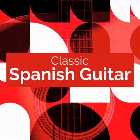 Classic Spanish Guitar Ep By Spanish Classic Guitar Spotify