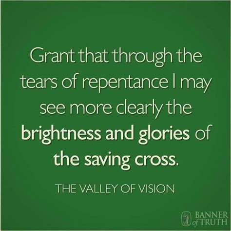 The enjoyment of him is our proper; Valley of Vision | Quotes: Valley of Vision | Pinterest