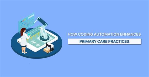 How Medical Coding Automation Enhances Primary Care Practices