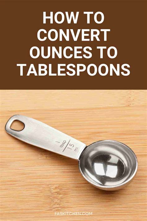 How Many Ounces In A Tablespoon Easy Conversion Tips With Examples Fas Kitchen