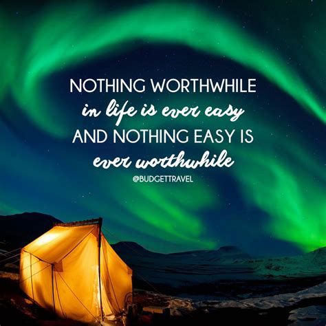 Nothing Is Easy Quotes Quotesgram