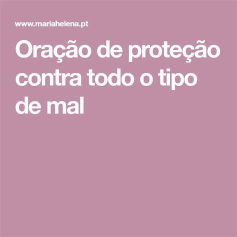 Para se curar do quebranto. Oração de proteção contra todo o tipo de mal | Oração ...