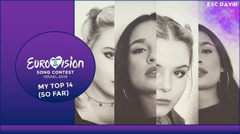 Episode aired may 22, 2021. My Top 14 (so far) // Eurovision Song Contest 2019 ...