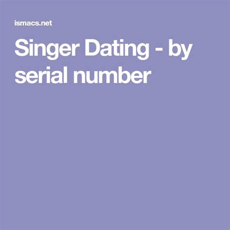 Singer Dating By Serial Number Singer Sewing Machine Company
