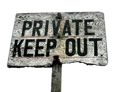 Private Keep Out Sign Free Stock Photo Public Domain Pictures