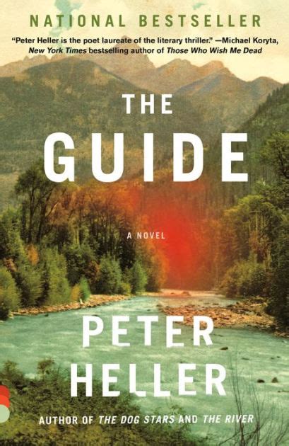 The Guide: A novel by Peter Heller, Hardcover | Barnes & Noble®
