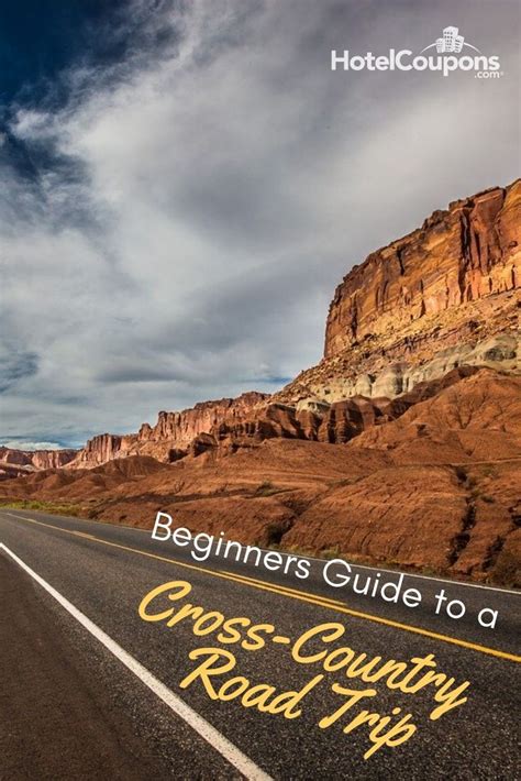 Beginners Guide To A Cross Country Road Trip Cross Country Road Trip