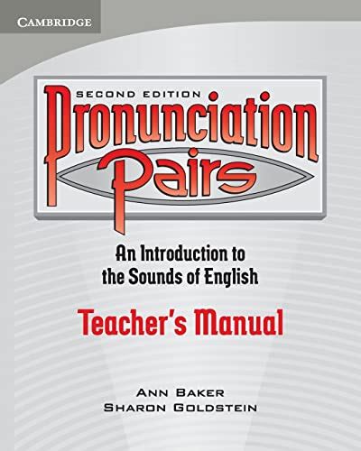 Pronunciation Pairs An Introduction To The Sounds Of English Teacher