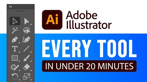 Every Adobe Illustrator Tool Explained In Under 20 Minutes Youtube