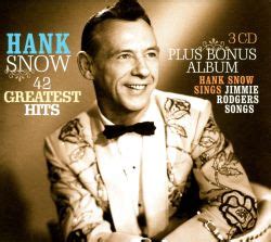 42 Greatest Hits - Hank Snow | Songs, Reviews, Credits | AllMusic