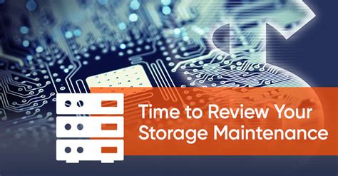 Time To Review Your Storage Maintenance Curvature