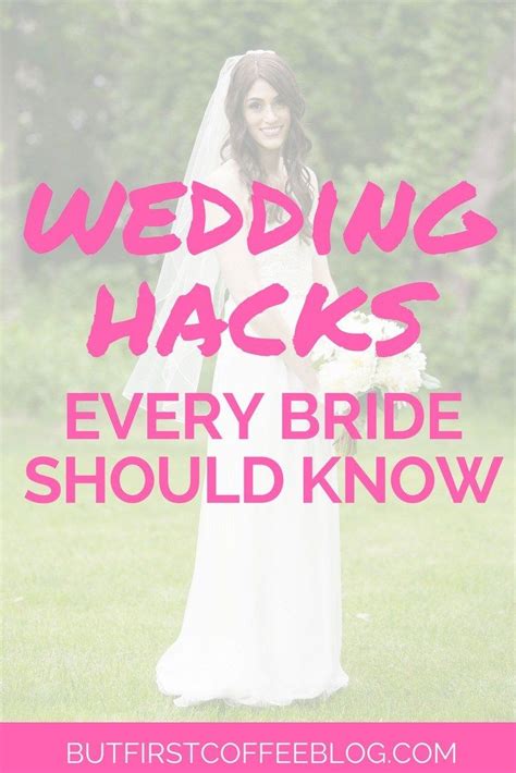 Wedding Hacks Every Bride Should Know Planning Hacks Wedding Planning Tips Wedding Tips