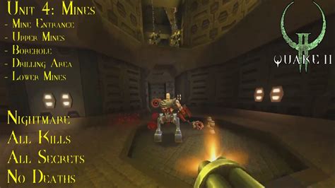 Quake Ii 2023 Remaster Nightmare 100 Unit 4 Mines Youtube